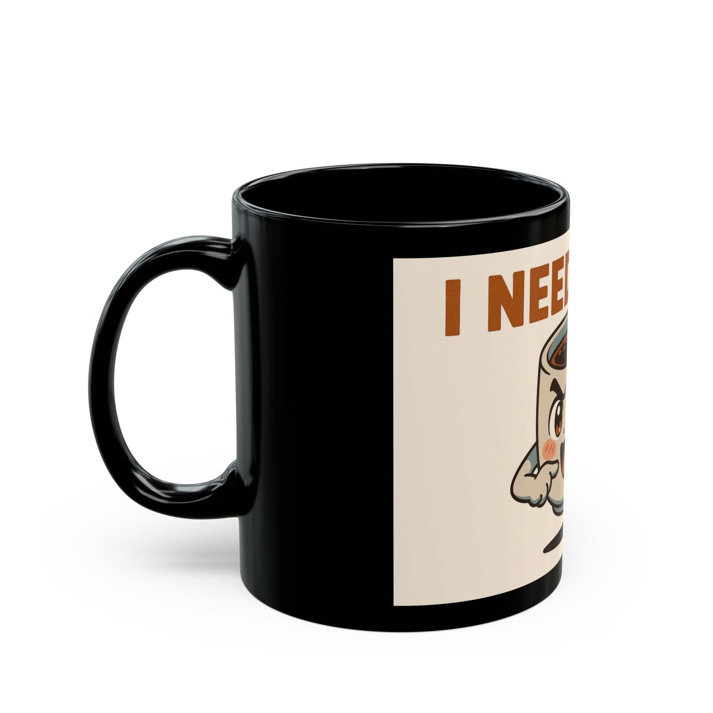 "I Need Coffee Here" - Funny Coffee Humour - Black Ceramic