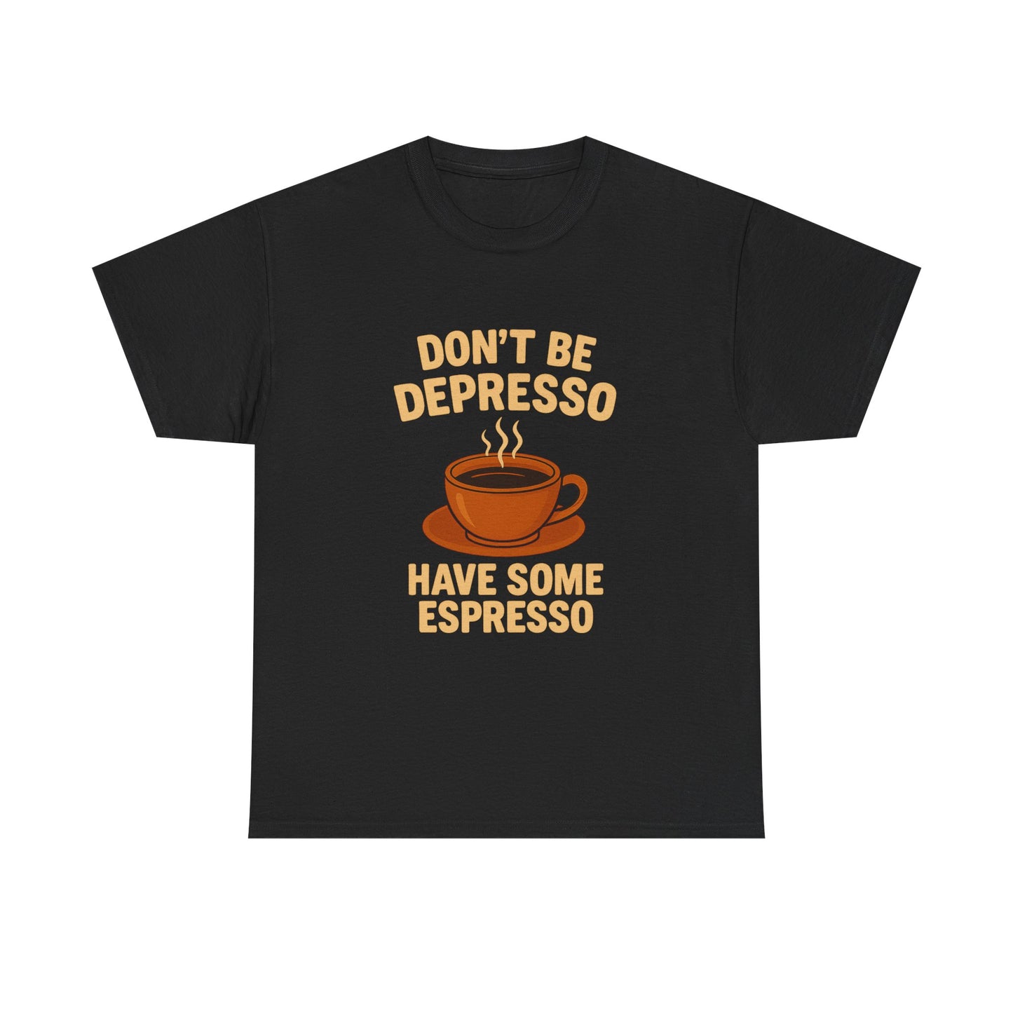 Have Some Espresso Adult Unisex Tee