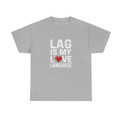 Lag Is My Love Language Tee