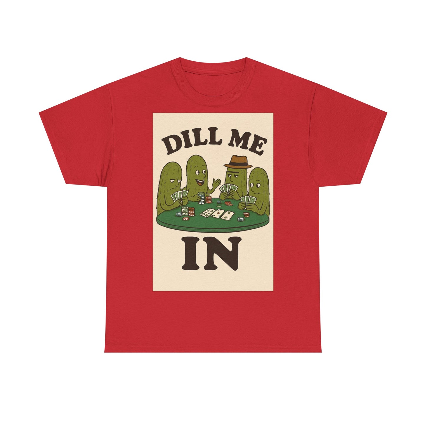 Dills Playing Poker Adult Unisex Tee