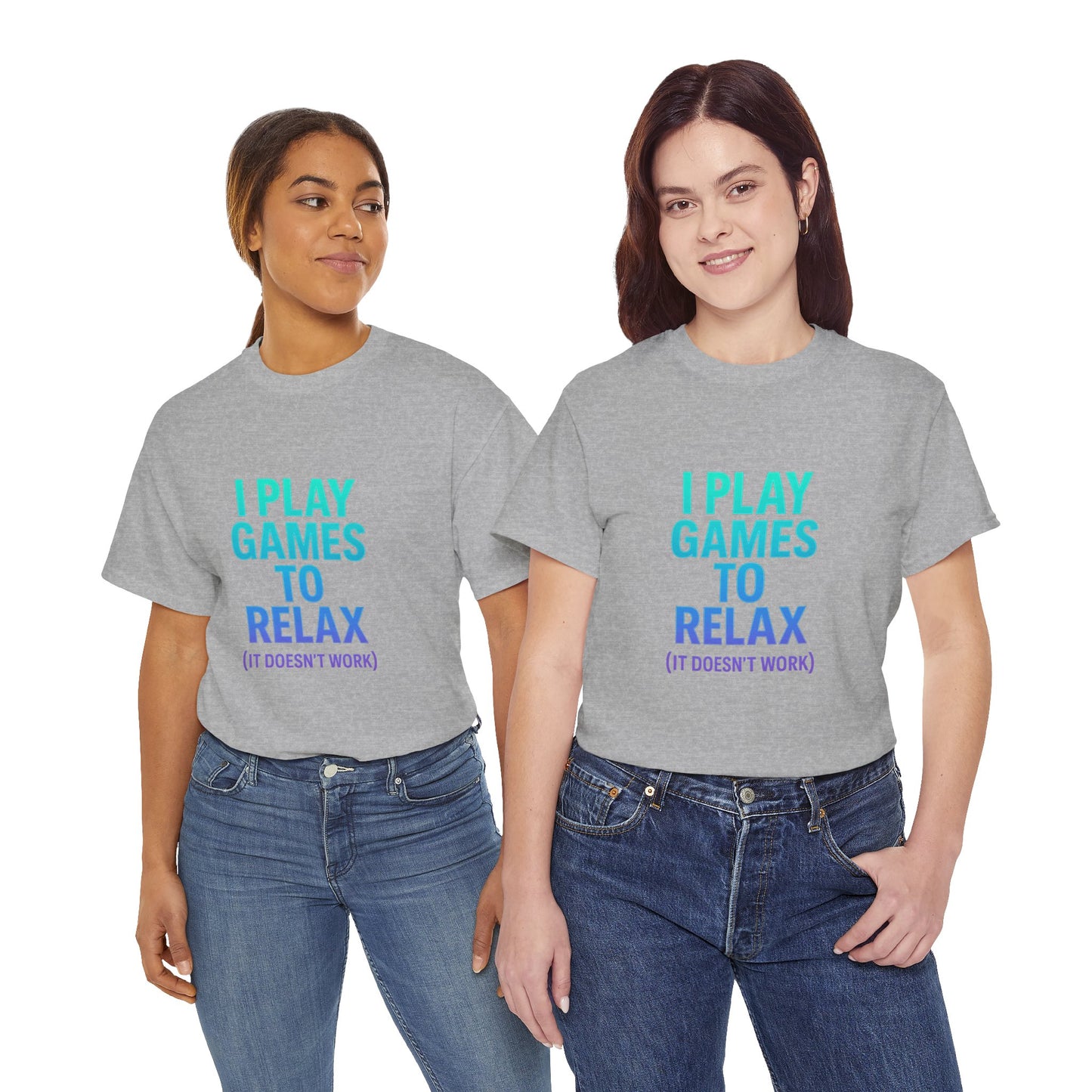 Relaxing Gamer T‑Shirt – "I Play Games to Relax (It Doesn't Work)"