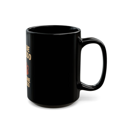 'Have Some Espresso' Black Ceramic Mug