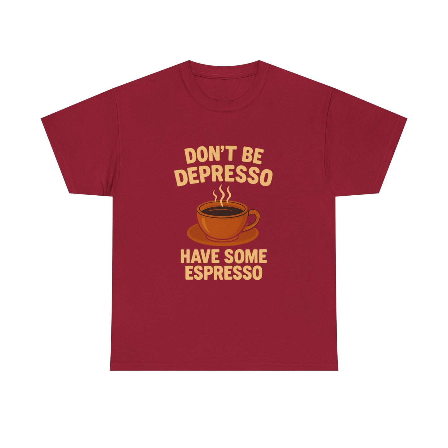 Have Some Espresso Adult Unisex Tee