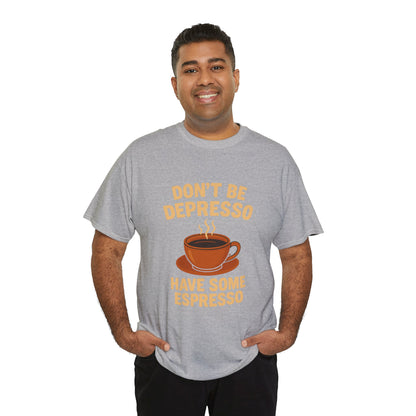 Have Some Espresso Adult Unisex Tee