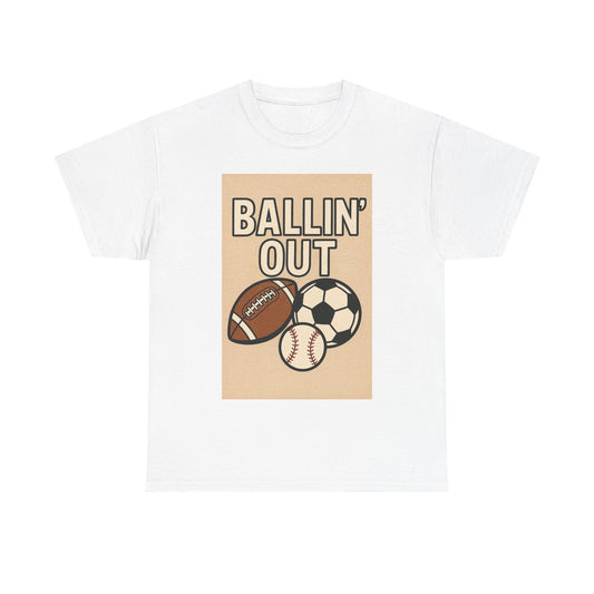 "Ballin' Out" Unisex Sporty Graphic Tee