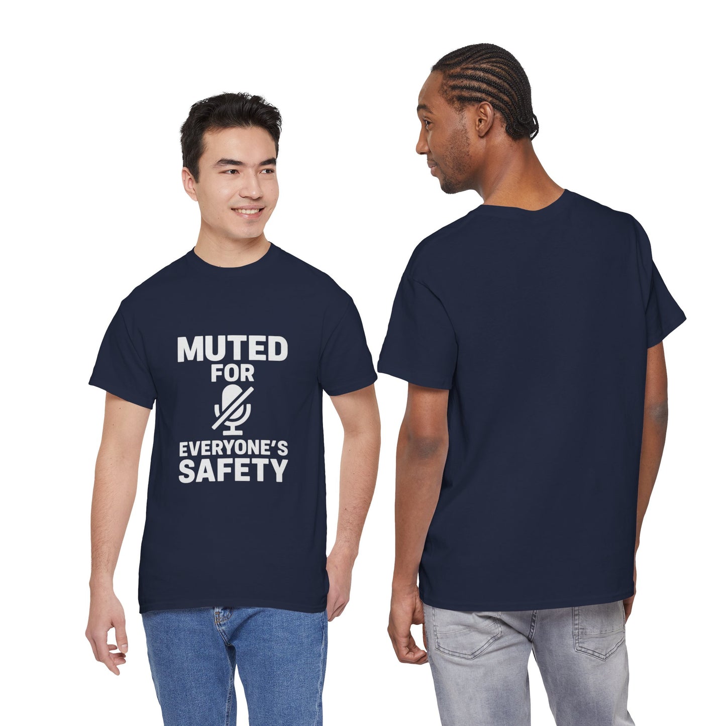 Muted For Everyone's Safety Graphic Tee