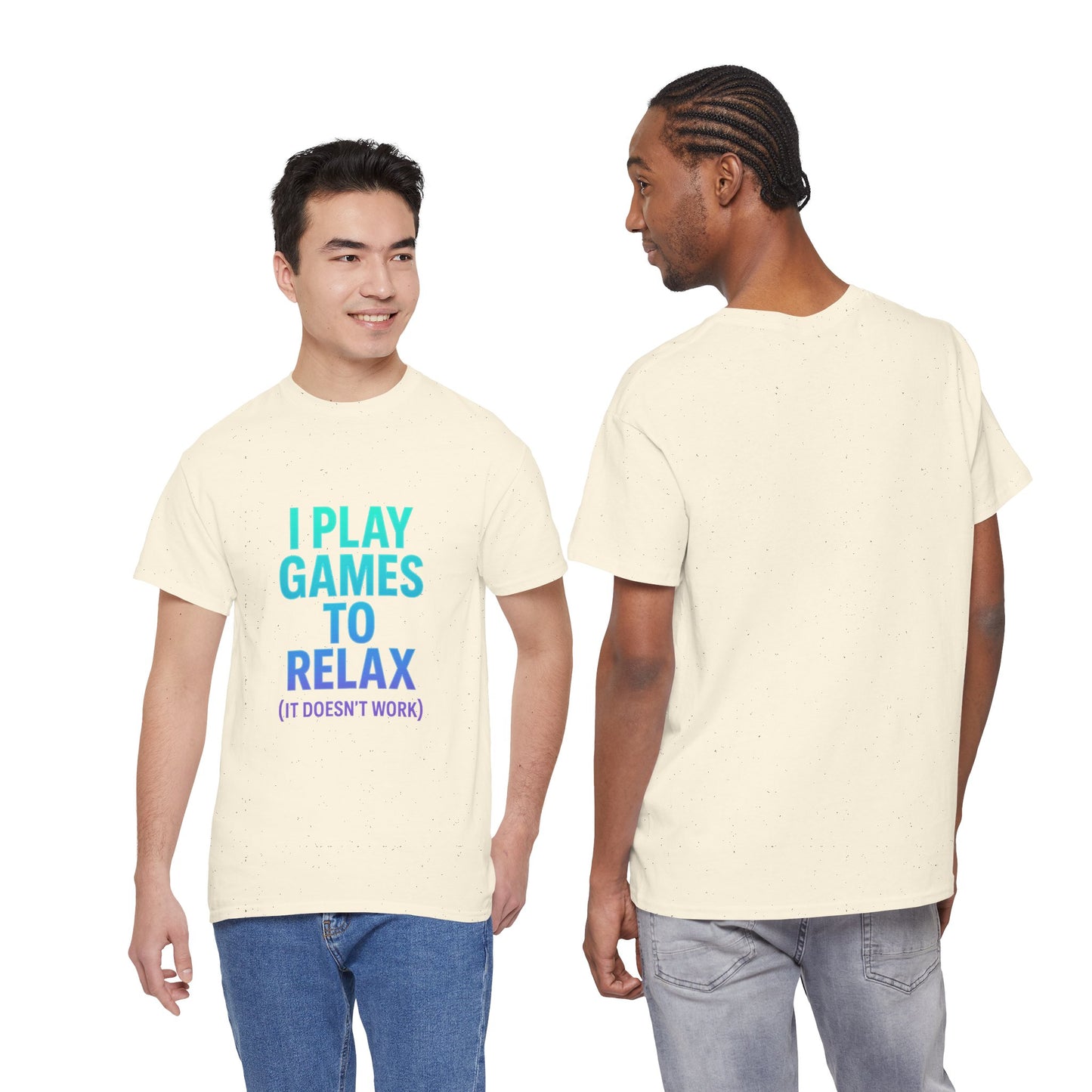 Relaxing Gamer T‑Shirt – "I Play Games to Relax (It Doesn't Work)"