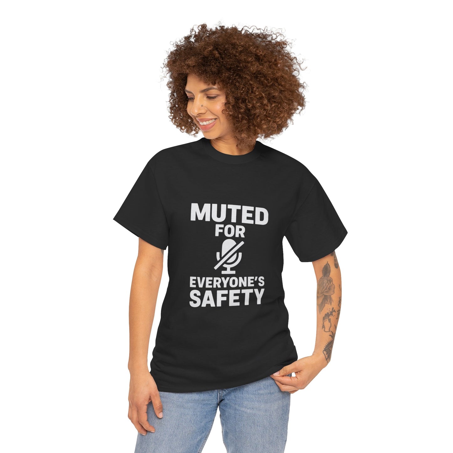 Muted For Everyone's Safety Graphic Tee