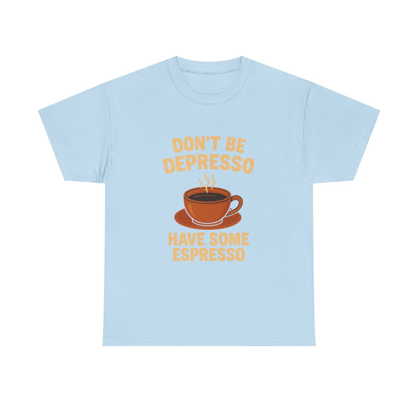 Have Some Espresso Adult Unisex Tee