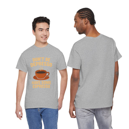 Have Some Espresso Adult Unisex Tee
