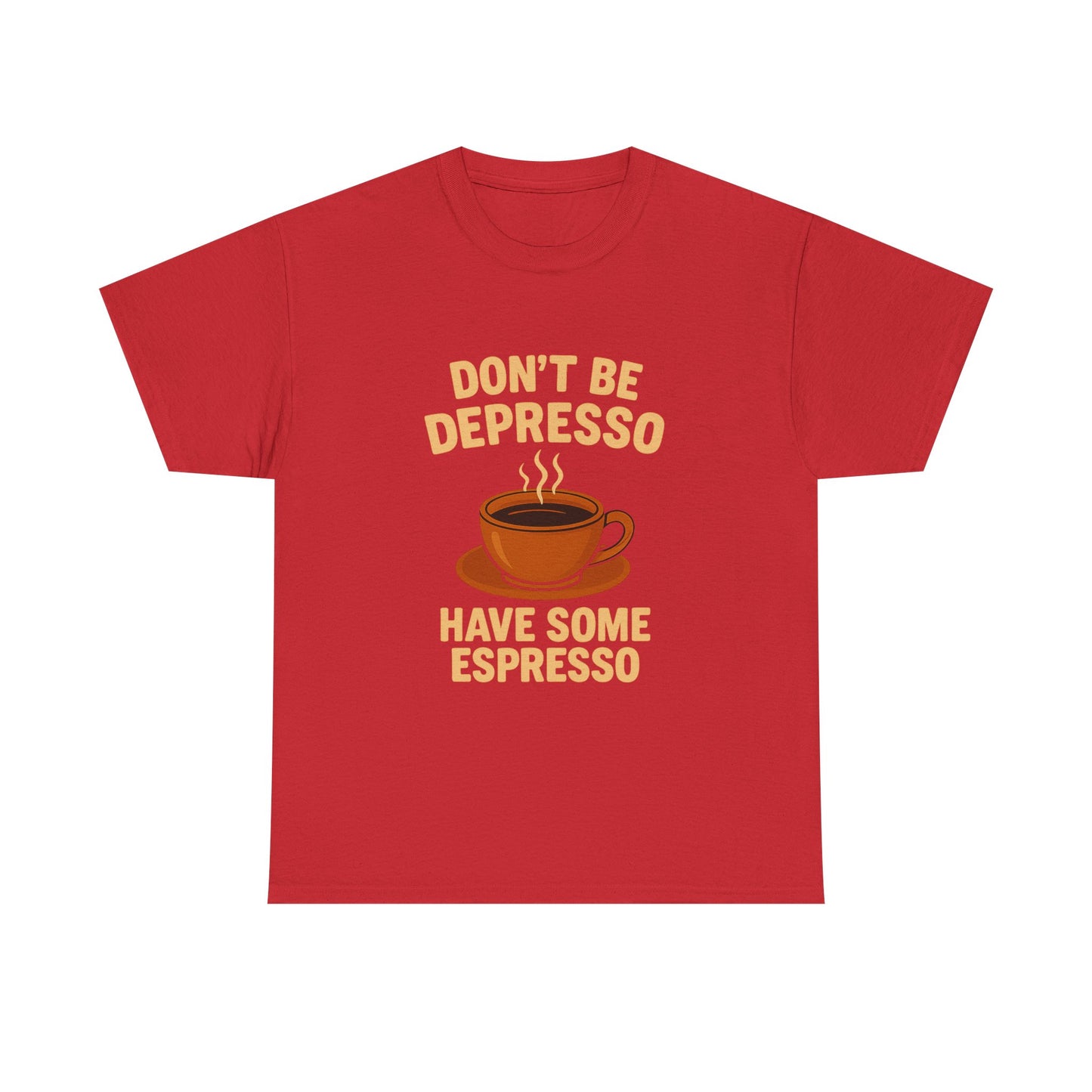 Have Some Espresso Adult Unisex Tee
