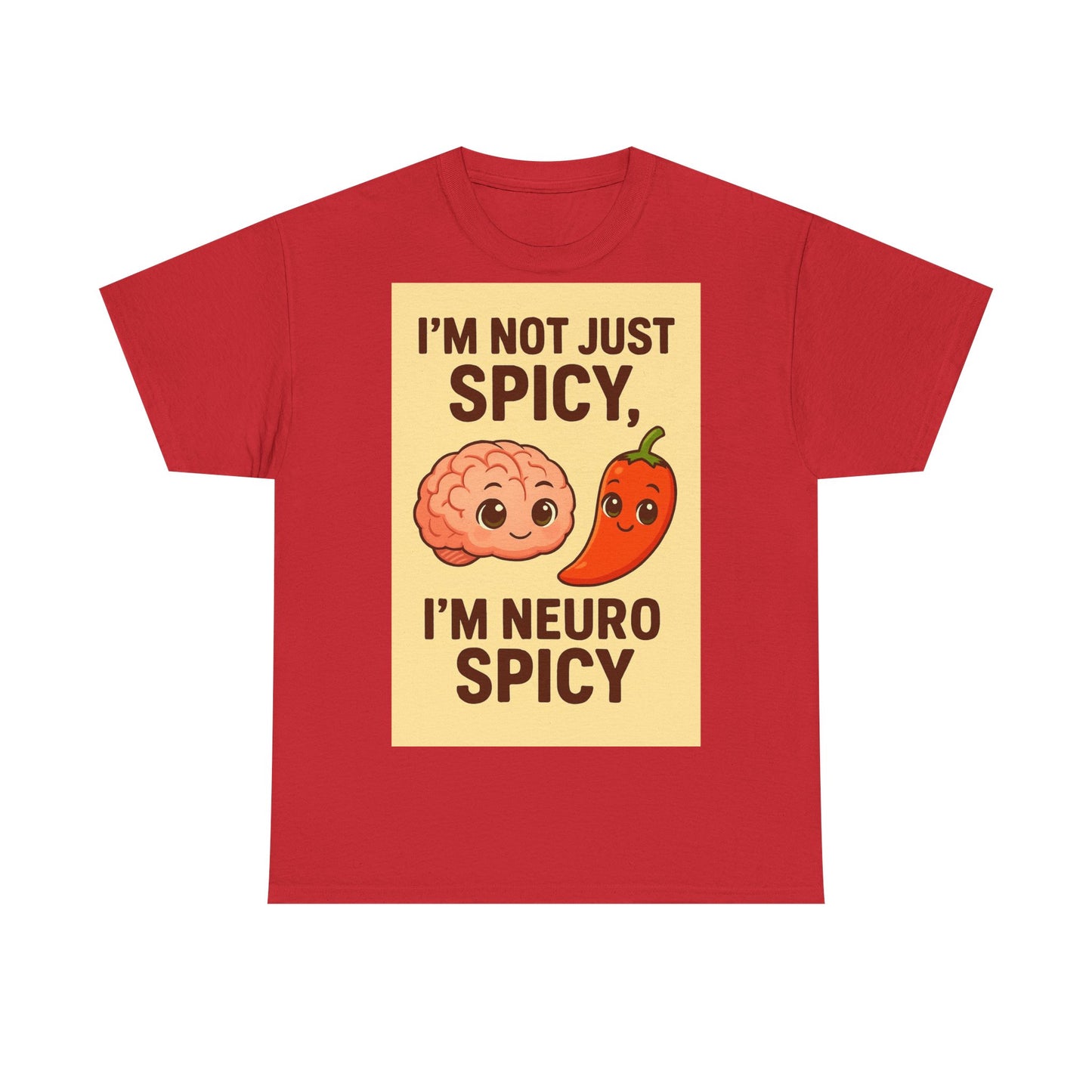 Neuro Spicy Adult Unisex Tee