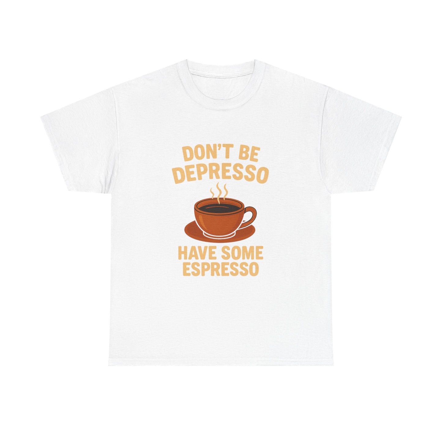 Have Some Espresso Adult Unisex Tee