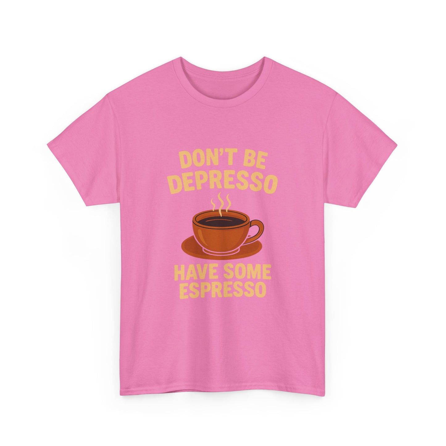 Have Some Espresso Adult Unisex Tee