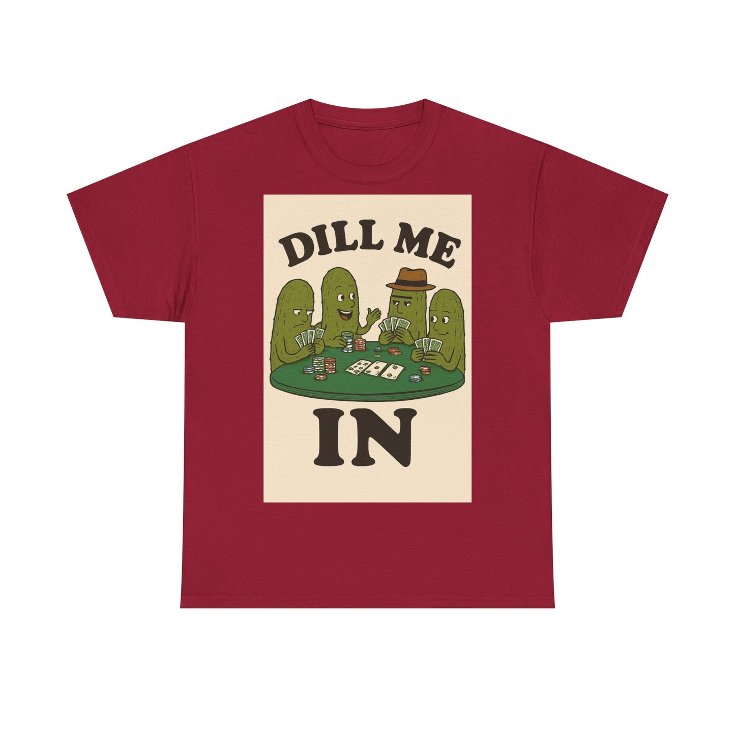 Dills Playing Poker Adult Unisex Tee