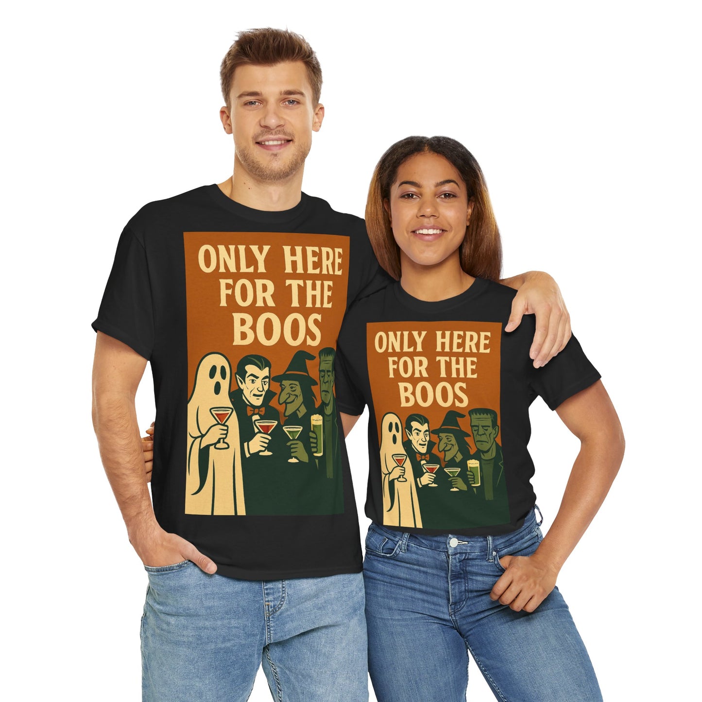 Only Here For The Boos Adult Unisex Tee