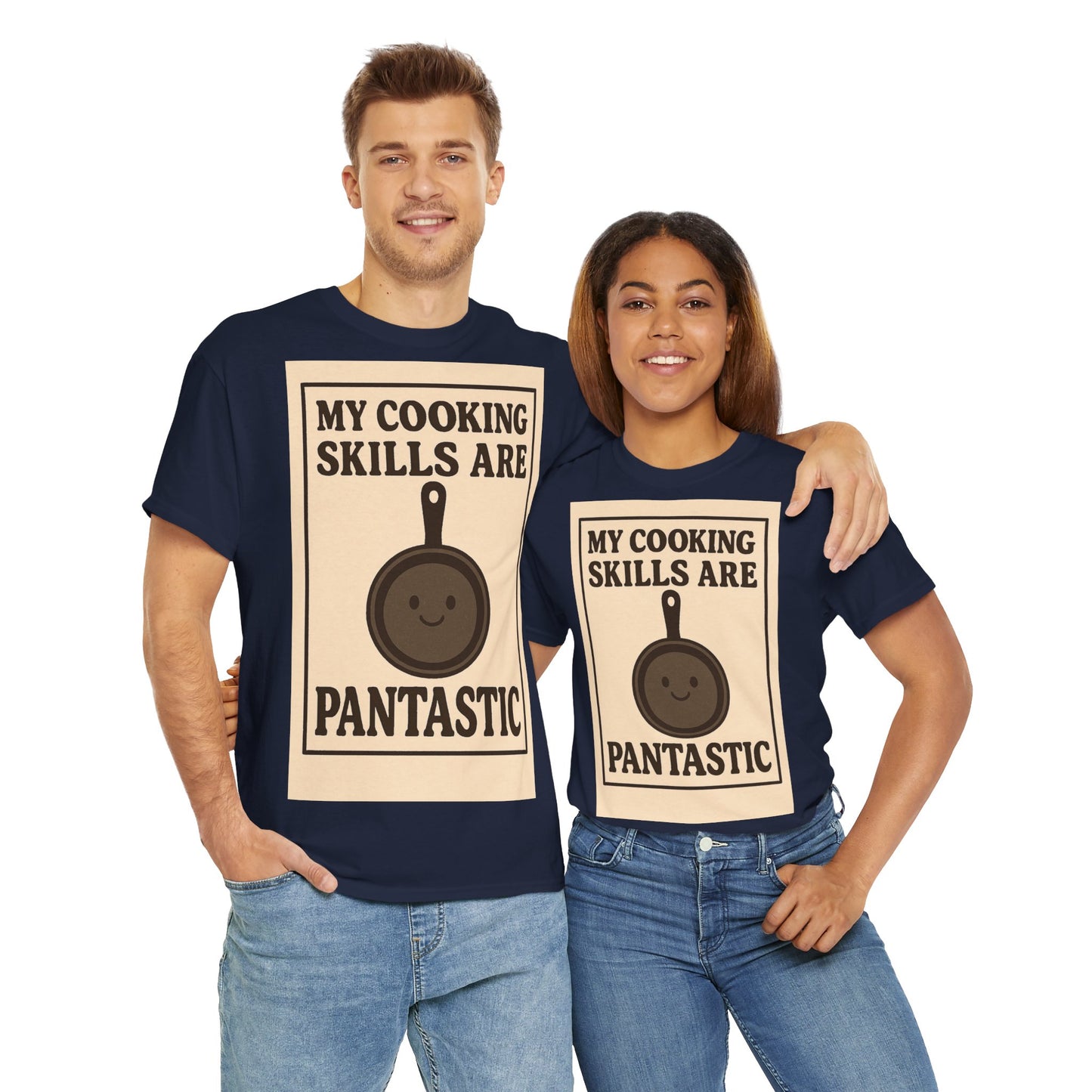 Pantastic Cooking Skills Adult Unisex Tee