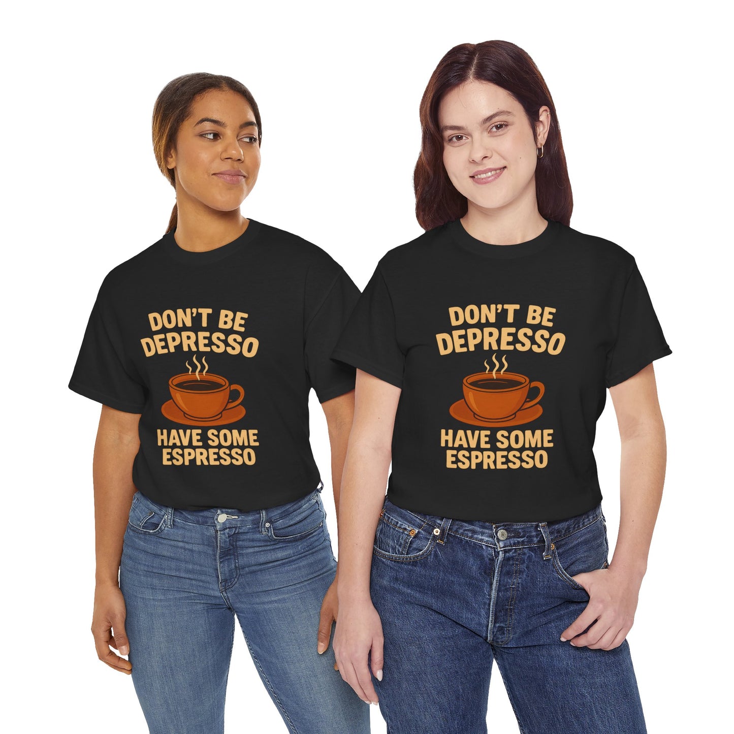 Have Some Espresso Adult Unisex Tee