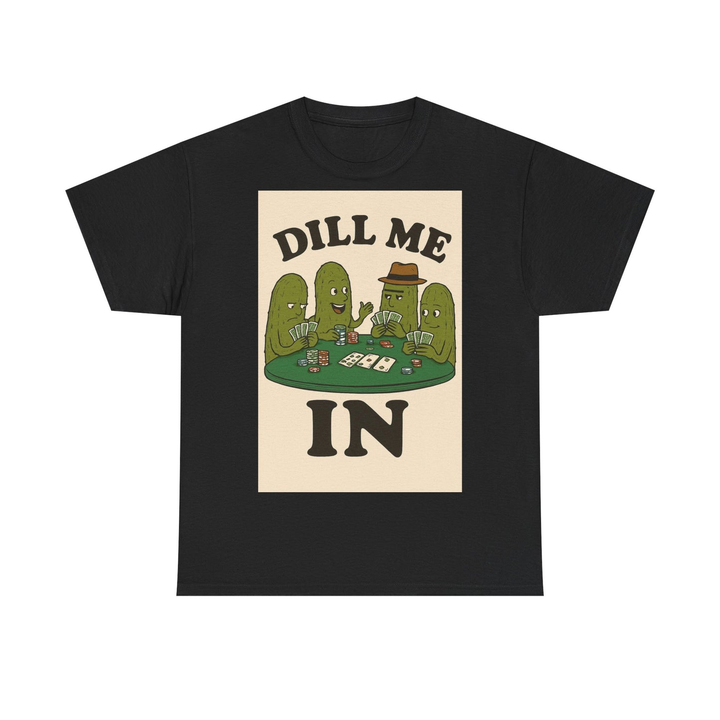 Dills Playing Poker Adult Unisex Tee