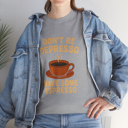 Have Some Espresso Adult Unisex Tee