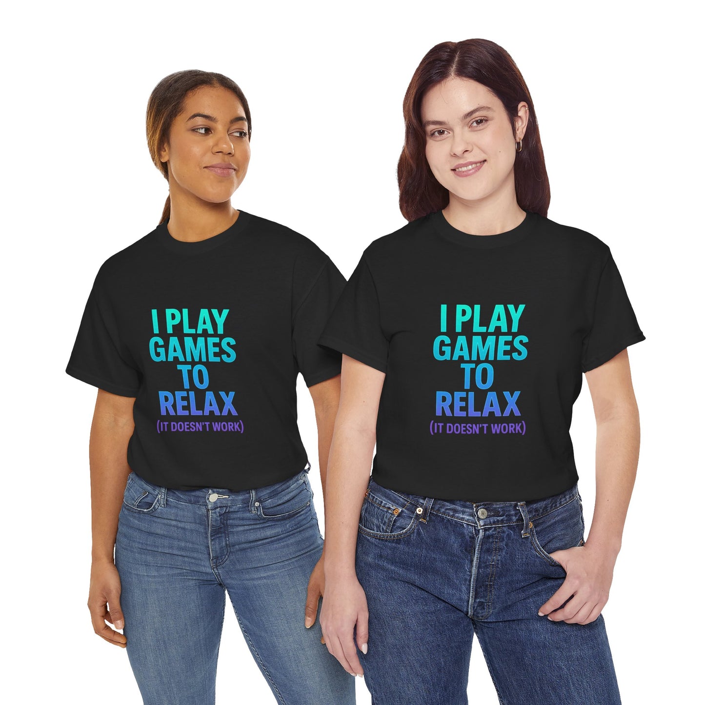 Relaxing Gamer T‑Shirt – "I Play Games to Relax (It Doesn't Work)"