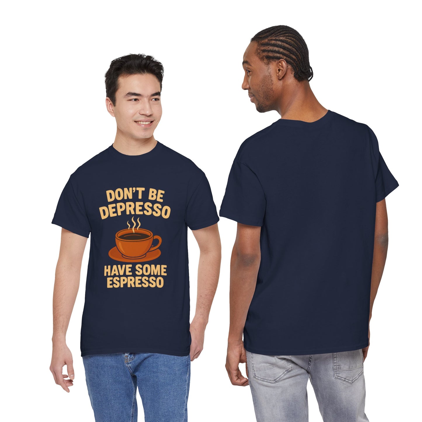 Have Some Espresso Adult Unisex Tee