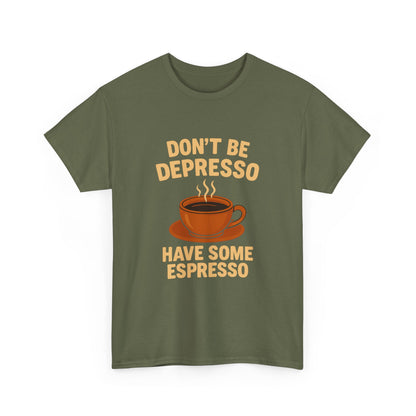 Have Some Espresso Adult Unisex Tee