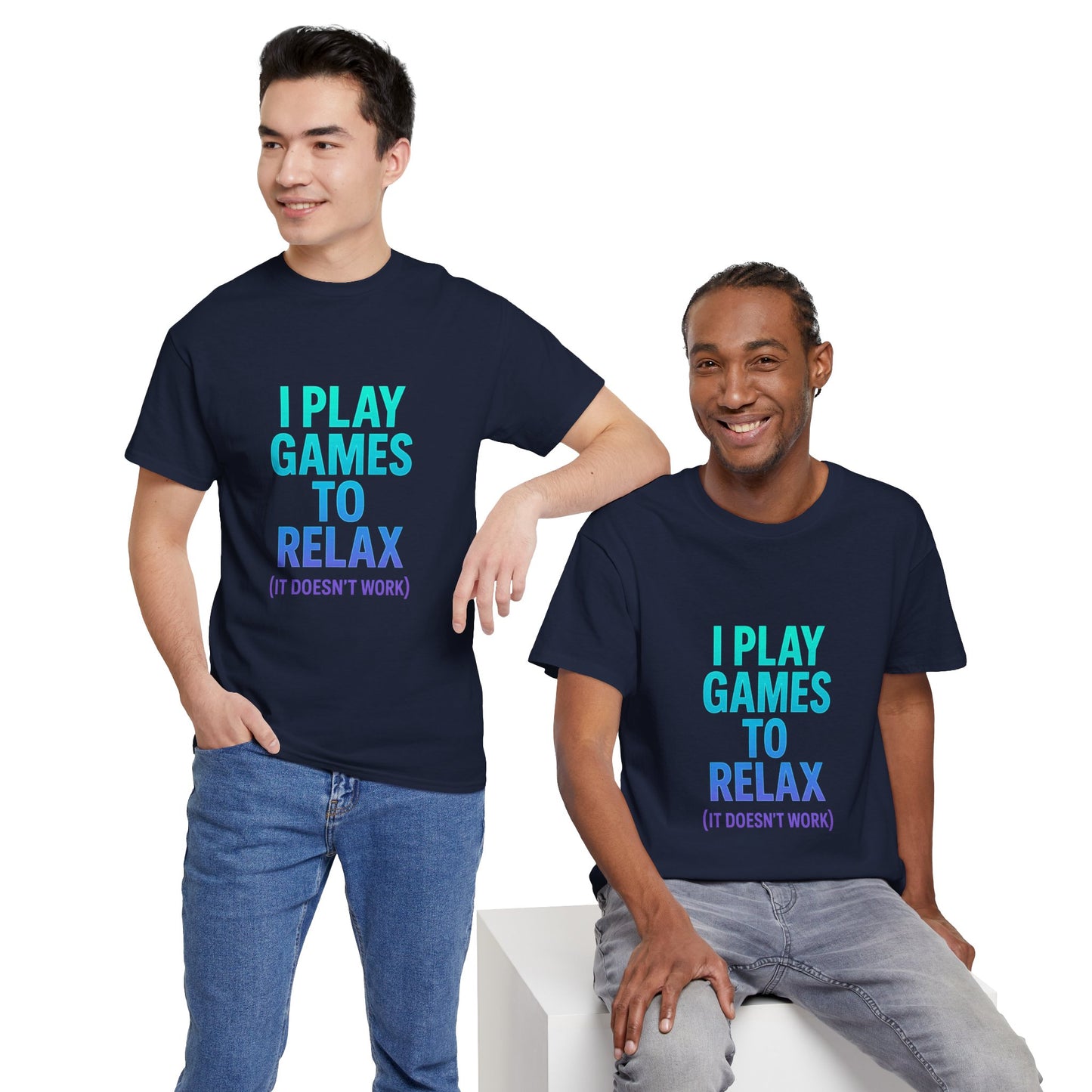 Relaxing Gamer T‑Shirt – "I Play Games to Relax (It Doesn't Work)"